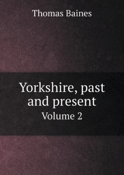 Bertrand.pt - Yorkshire, Past And Present Volume 2