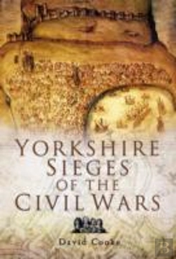 Bertrand.pt - Yorkshire Sieges Of The Civil Wars
