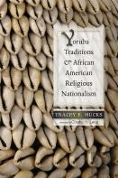 Yoruba Traditions And African American Religious Nationalism
