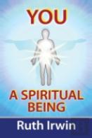 You A Spiritual Being