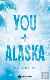 You + Alaska