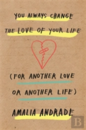 You Always Change The Love Of Your Life