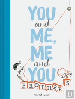 Bertrand.pt - You And Me, Me And You: Brothers
