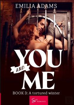 Bertrand.pt - You... And Me - Tome 3 - A Tortured Winter