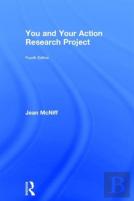 You And Your Action Research Project