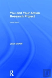 You And Your Action Research Project
