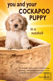 You And Your Cockapoo Puppy In A Nutshell