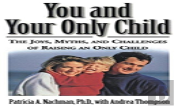 You And Your Only Child