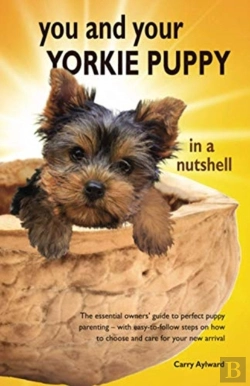 Bertrand.pt - You And Your Yorkie Puppy In A Nutshell