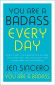 You Are A Badass Every Day