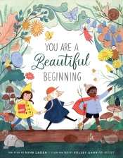 You Are A Beautiful Beginning