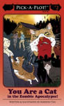 You Are A Cat In The Zombie Apocalypse
