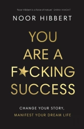 You Are A F*Cking Success