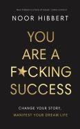 You Are A F*Cking Success