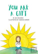 You Are A Gift