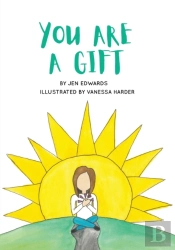 You Are A Gift