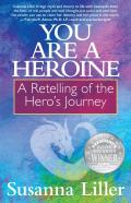 You Are A Heroine