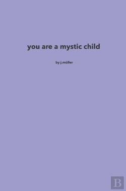 Bertrand.pt - You Are A Mystic Child