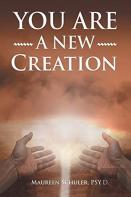 You Are A New Creation