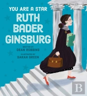 You Are A Star, Ruth Bader Ginsburg