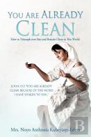 You Are Already Clean