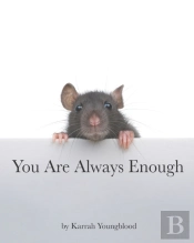 You Are Always Enough
