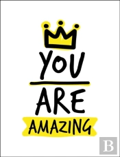 You Are Amazing