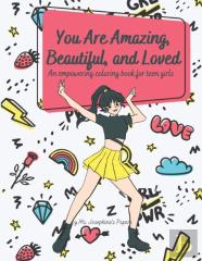 You Are Amazing, Beautiful And Loved