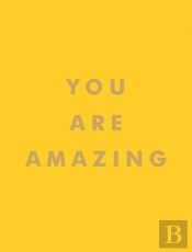You Are Amazing