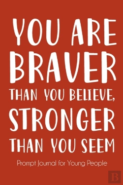 Bertrand.pt - You Are Braver Than You Believe And Stronger Than You Seem