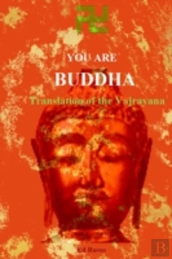 Bertrand.pt - You Are Buddha: Translation Of The Vajar