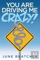 You Are Driving Me Crazy!