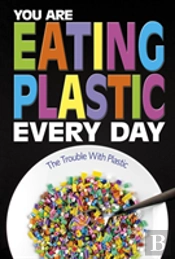 You Are Eating Plastic Every Day