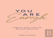 You Are Enough