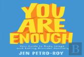 You Are Enough