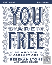 You Are Free Bible Study Guide