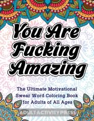 You Are Fucking Amazing