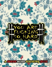You Are Fucking So Hard