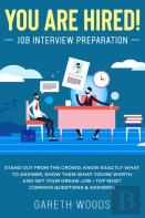 You Are Hired! Job Interview Preparation