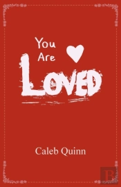You Are Loved