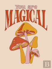 You Are Magical