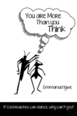 Bertrand.pt - You Are More Than You Think: If Cockroaches Can Dance, Why Can'T You?