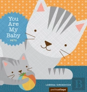 You Are My Baby: Pets