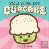 You Are My Cupcake