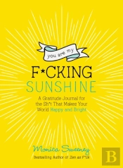 You Are My F*Cking Sunshine