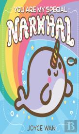 You Are My Special Narwhal