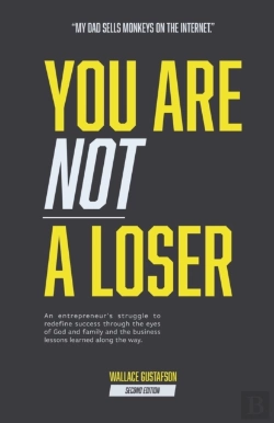 Bertrand.pt - You Are Not A Loser: An Entrepreneur'S S
