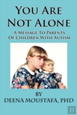 Bertrand.pt - You Are Not Alone---A Message To Parents Of Children With Autism