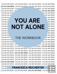 You Are Not Alone