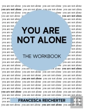 You Are Not Alone